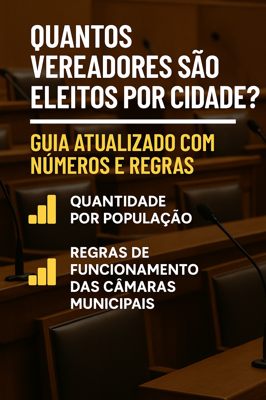 Quantos Vereadores São Eleitos por Cidade? Guia Atualizado com Números e Regras Quantos Vereadores São Eleitos por Cidade? Guia Atualizado com Números e Regras